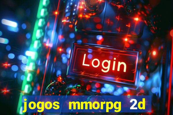 jogos mmorpg 2d para android